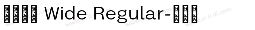 未來熒黑 Wide Regular字体转换